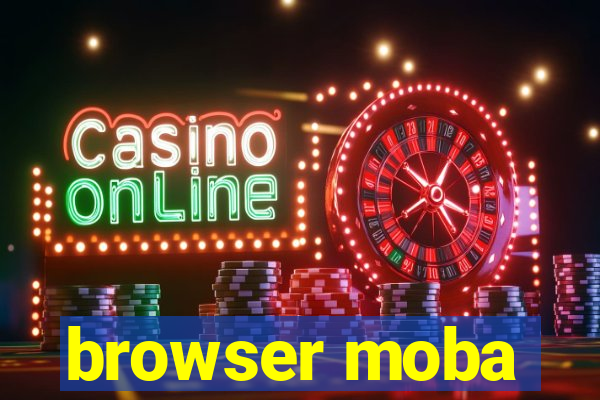 browser moba